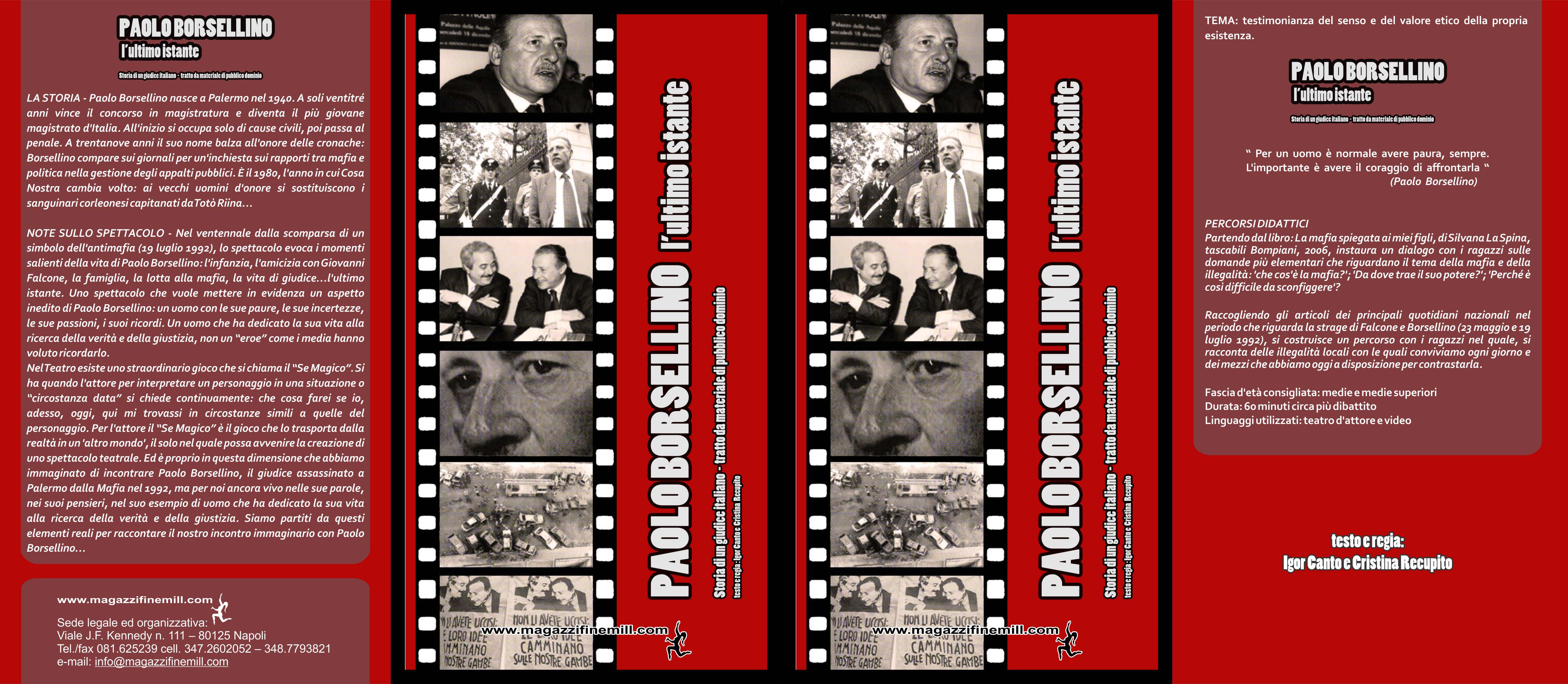 Domani mattina in scena a Napoli PAOLO BORSELLINO L'ultimo istante Storia di un giudice italiano