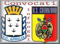Calcio, 32° giornata: i convocati di Aprilia - Catanzaro