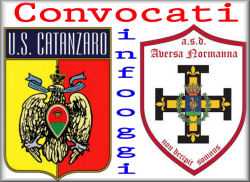 Calcio, 29° giornata: i convocati di Catanzaro - Aversa Normanna [VIDEO]