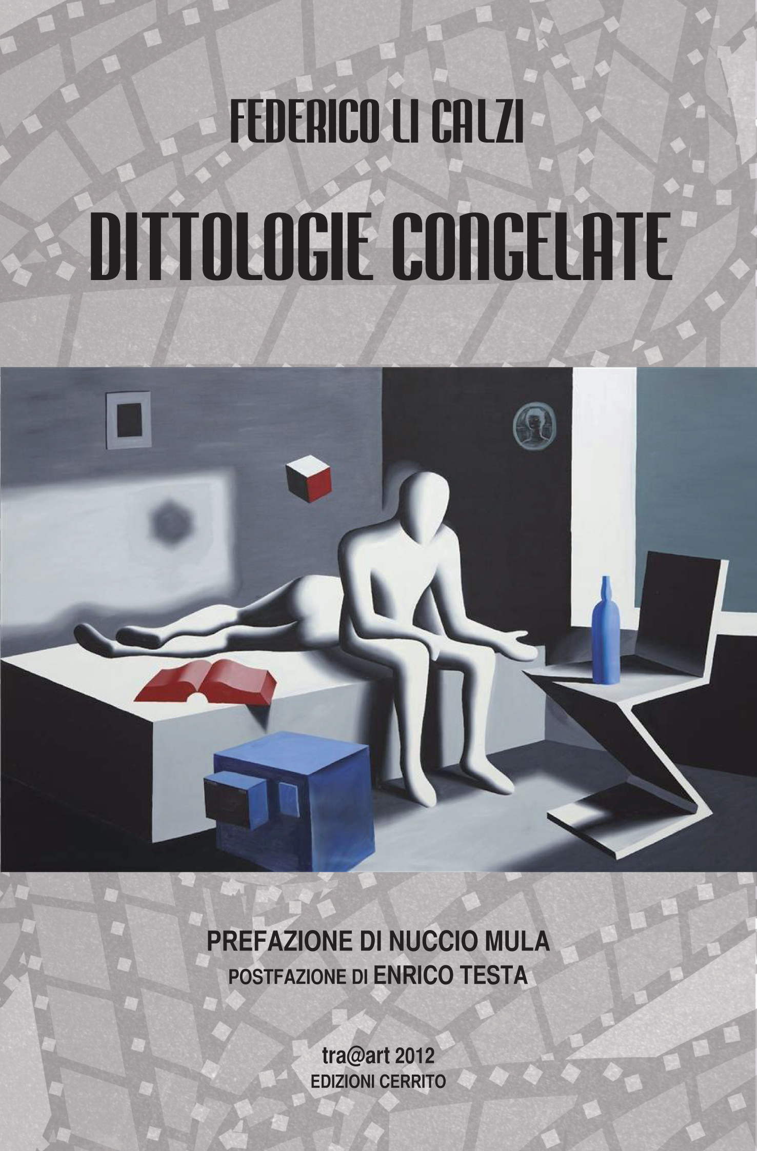 Finalmente in libreria "Dittologie Congelate", nuova raccolta poetica di Federico Li Calzi