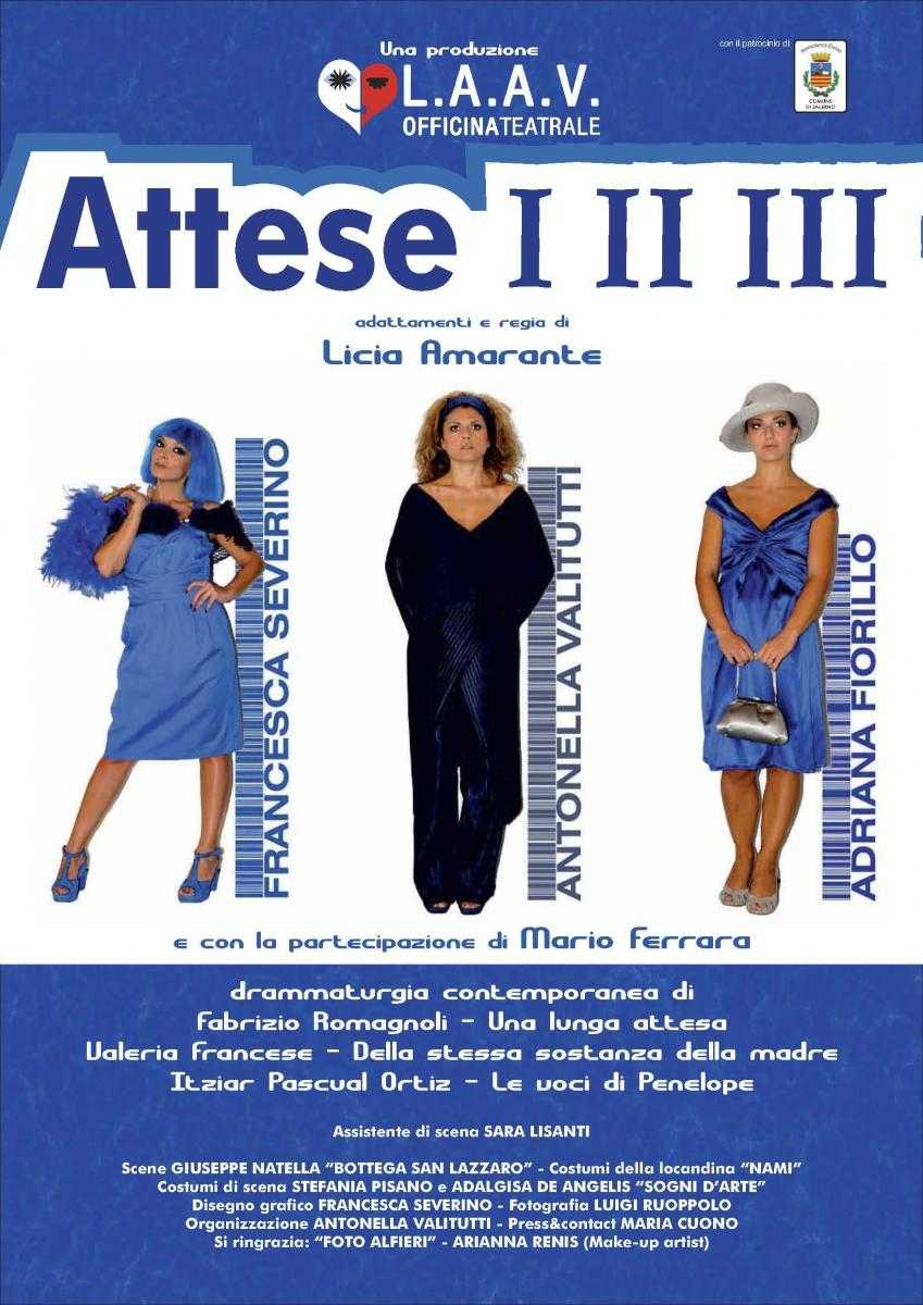 Successo di Attese con Antonella Valitutti, Adriana Fiorillo e Francesca Severino