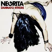 Dannato Vivere: la musica giovane dei Negrita