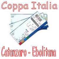 Coppa Italia: vendita biglietti Catanzaro - Ebolitana del 09-11-2011