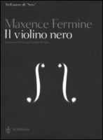 " Il violino nero" di Maxence Fermine