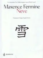 "Neve" di Maxence Fermine