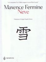 "Neve" di Maxence Fermine