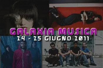 Galaxia Music: da oggi il via alle danze