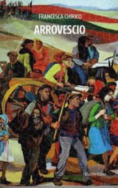 Arrovescio e il senso delle cose