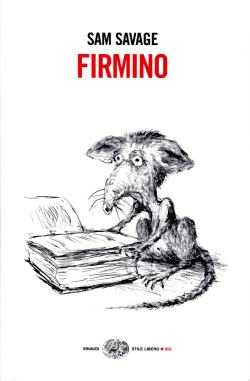 Firmino: avventure di un parassita metropolitano