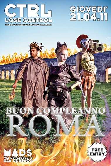CTRL lose control "Natale di Roma" 21.04.11 @ Mads