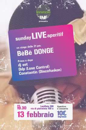 Lanificio Live presenta SUNDAY LIVE APERITIF - BèBè DONGE Live