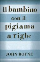 Un libro per ricordare: Il bambino con il pigiama a righe