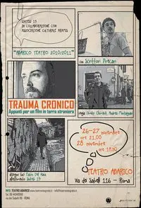 Trauma cronico. Appunti per un film in terra straniera