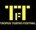 "Tropea Teatro Festival" dall'11 al 13 agosto