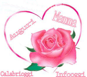 Auguri alla mia e alla tua Mamma