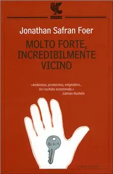 "Molto forte, incredibilmente vicino" di J.S. Foer