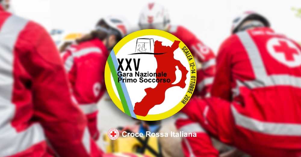Croce Rossa Italiana: XXV Gara Nazionale di Primo Soccorso Scalea dal 12 al 14 ottobre 2018