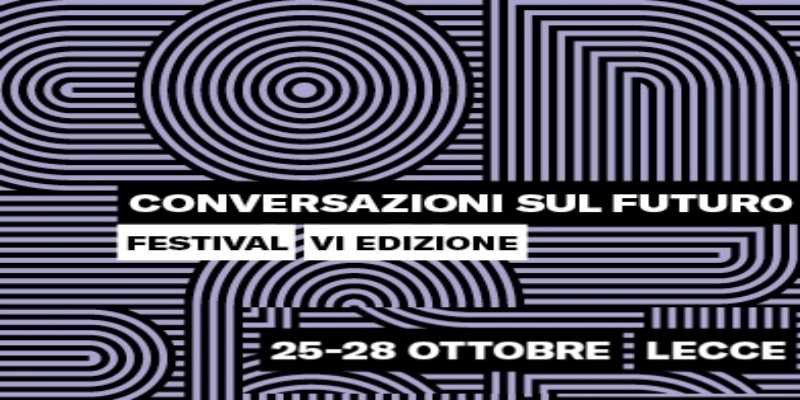 A Lecce 100 appuntamenti per "Conversazioni sul futuro"