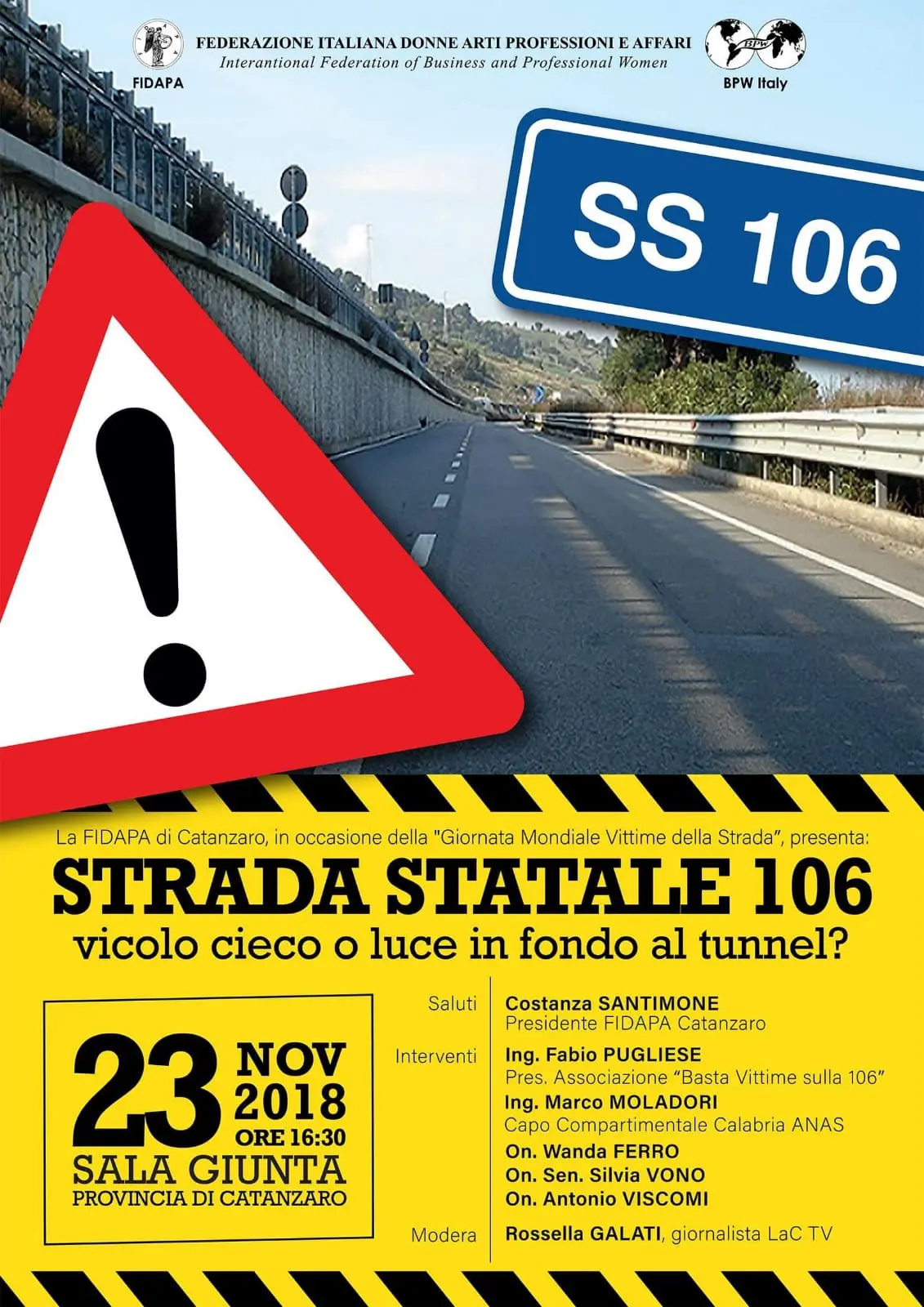 “Strada Statale 106: vicolo cieco o luce in fondo al tunnel?”