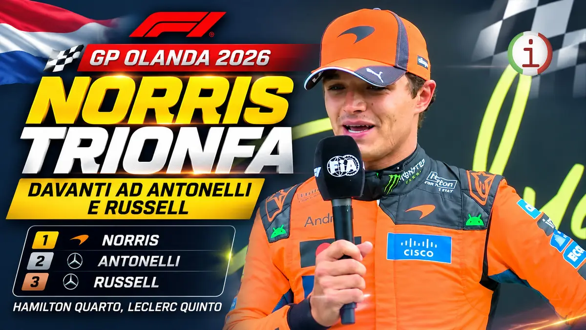 Formula 1, Norris vince il GP d’Olanda: Antonelli secondo, Russell sul podio