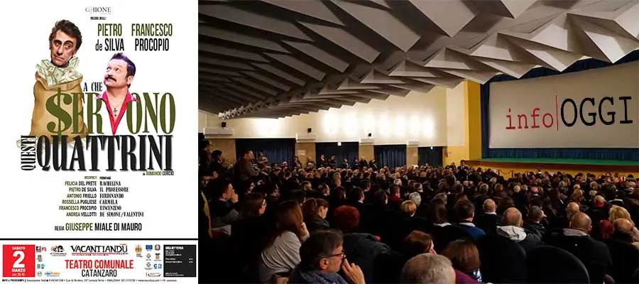 Rassegna Vacantiandu “A che servono questi quattrini" 2 marzo al Teatro Comunale di Catanzaro