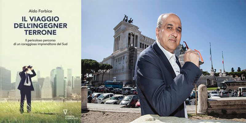 Presentazione del libro di Aldo Forbice. Un imprenditore del Sud si racconta dal Settentrione