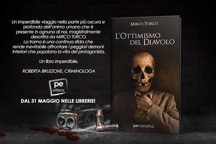 L’ottimismo del Diavolo, il primo romanzo del Dottor Mirco Turco: dal 31 maggio nelle librerie 