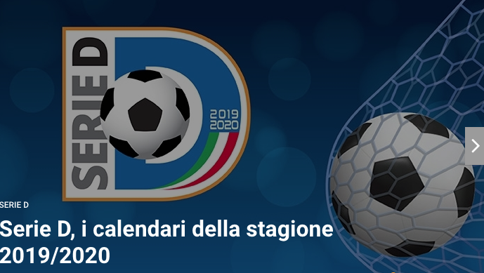 Calcio. Serie D, Ecco i calendari ufficiali della stagione 2019/2020