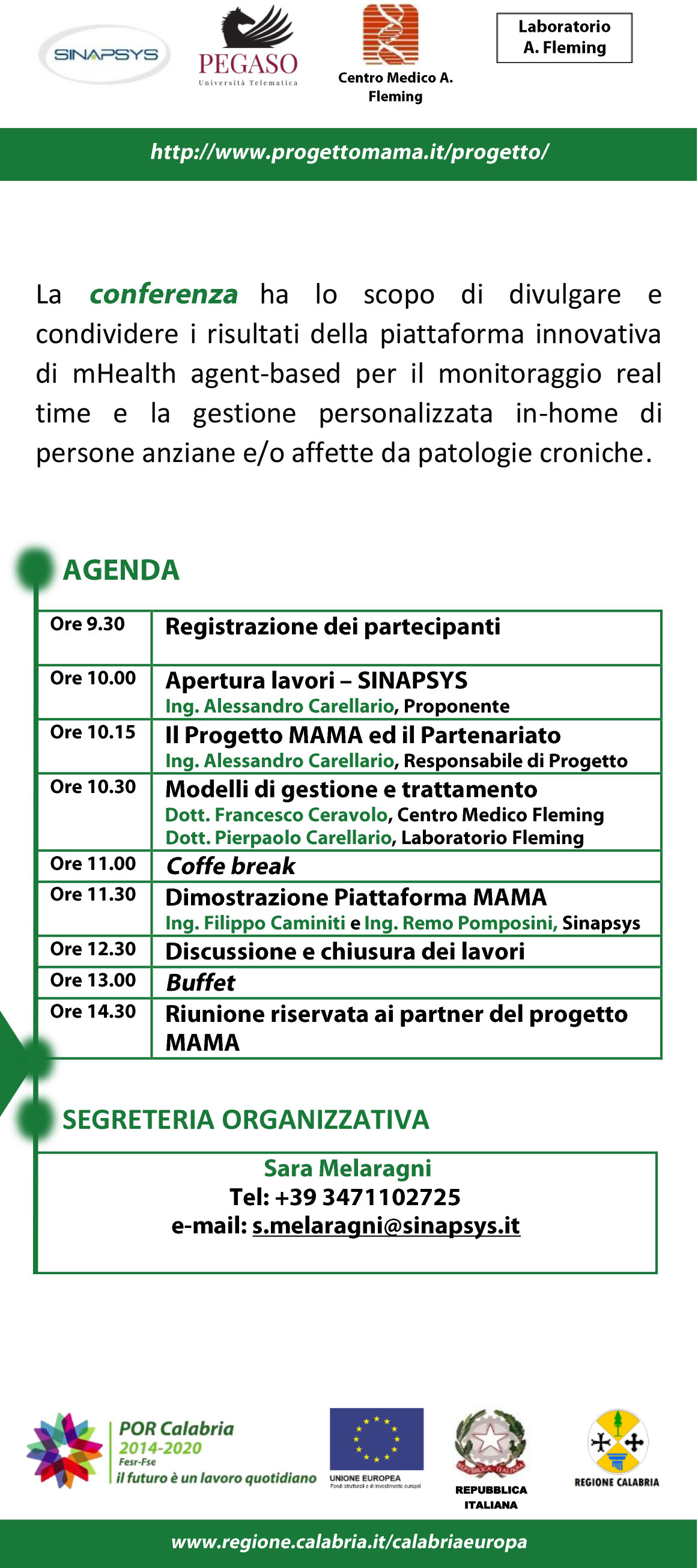 Catanzaro: Mama - My Agent based Mobile Safety al Centro Medico A. Fleming (Petrizzi - CZ)