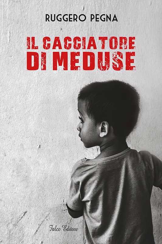 Torna in molte scuole “Il Cacciatore di Meduse, L’ultimo romanzo “antirazzismo” di Ruggero Pegna