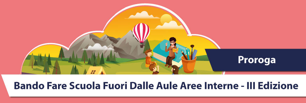 Bando Fare Scuola Fuori dalle Aule - III edizione - Anno 2019