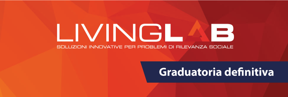 Bando Living Lab: pubblicata la graduatoria definitiva