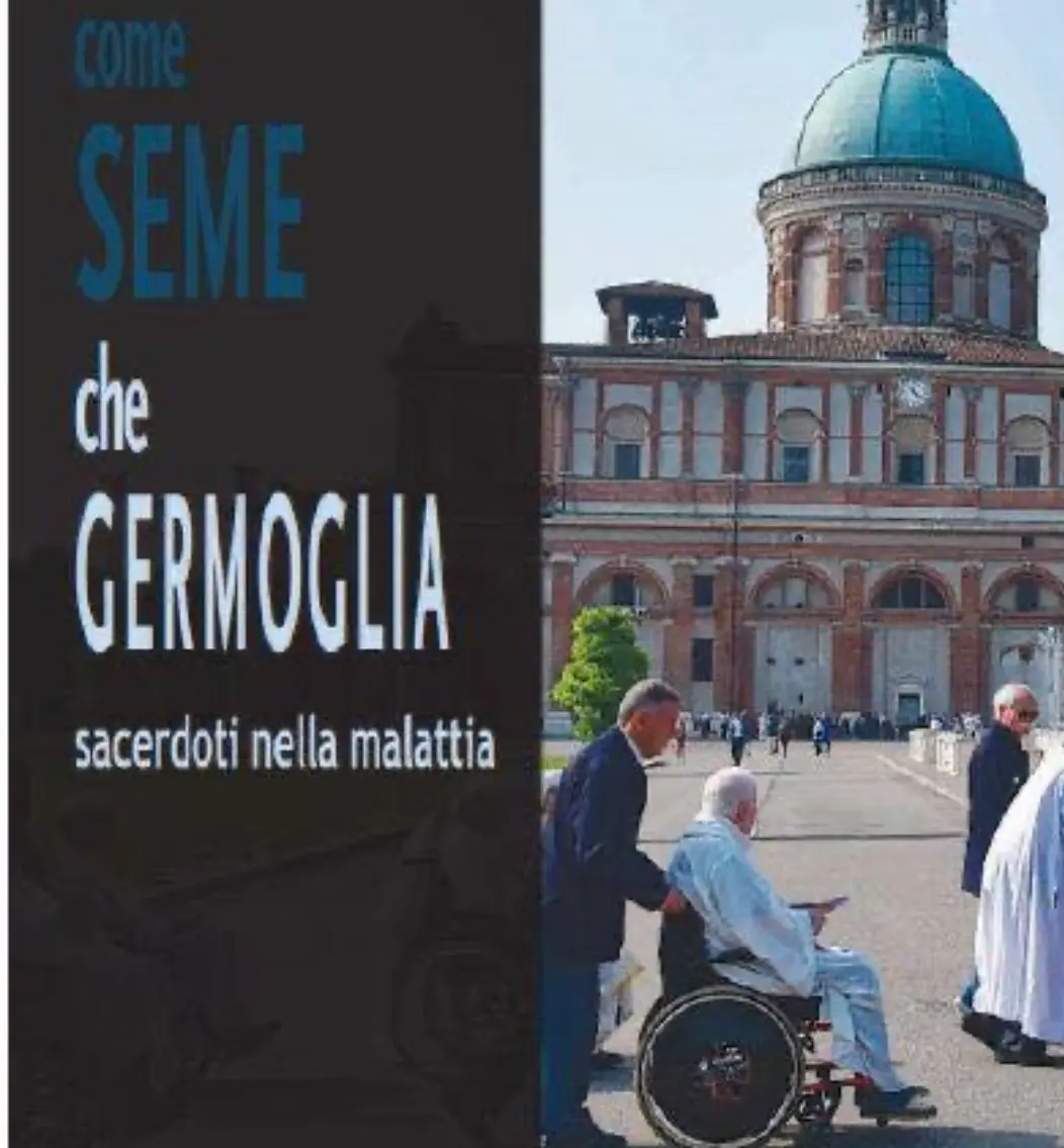 Come seme che germoglia. Sacerdoti nella malattia