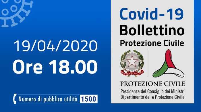 Coronavirus Il Bilancio in Italia: 19 aprile 2020, ore 18.00
