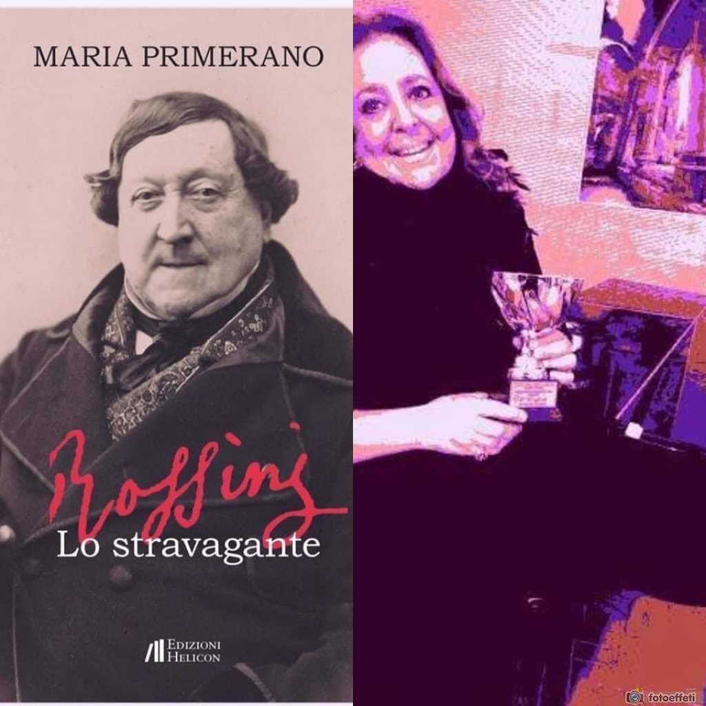 Rossini Lo stravagante, la nuova opera di Maria Primerano in libreria a Giugno