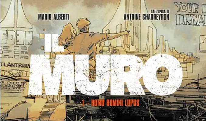 "Il Muro" la nuova apocalittica graphic novel di Star Comics