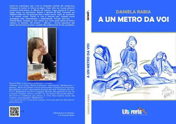 A un metro da voi, prima presentazione del romanzo di  Daniela Rabia