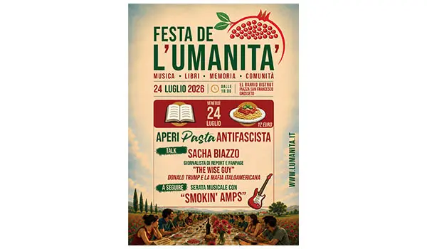 L'Umanità si ritrova in piazza a Grosseto. La Festa del noto quotidiano nazionale diretto da Luciano G. Calì in programma venerdì 24 luglio