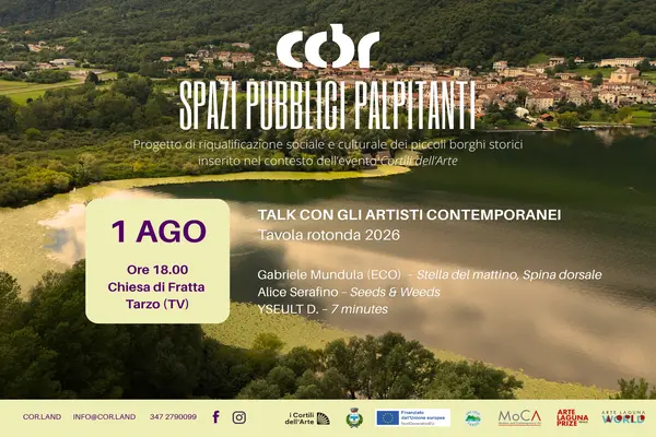 COR – Arte contemporanea torna a Fratta di Tarzo (TV)