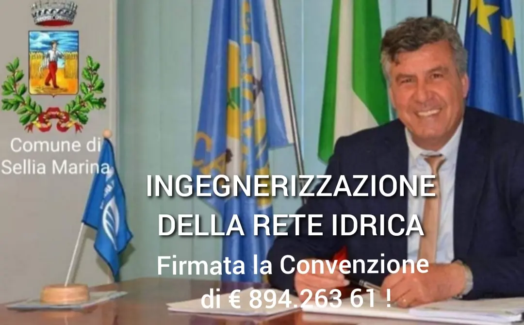 Sellia Marina. Sindaco Francesco Mauro: Ingegnerizzazione reti Idriche firmata la convenzione