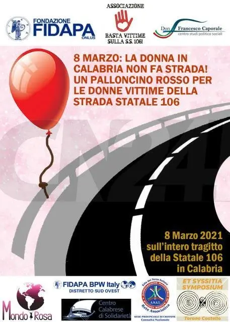 Festa della Donna. 8 marzo: palloncini rossi su SS 106 in ricordo vittime strada.