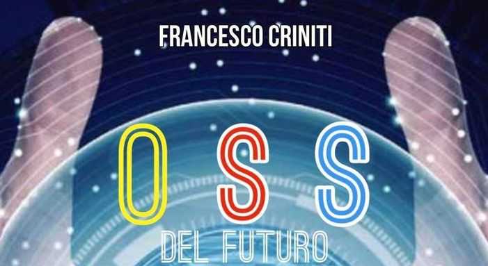 Da oggi su Amazon "OSS Del Futuro", di Francesco Criniti e i suoi allievi del corso OSS