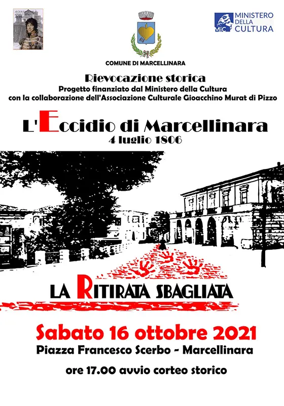 Rievocazione storica: “L'eccidio di Marcellinara 4 luglio 1806 – la ritirata sbagliata” Sabato 16 ottobre.