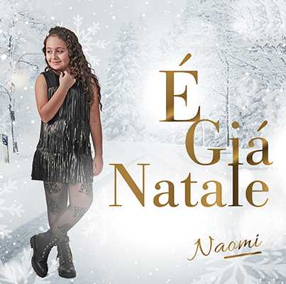 La giovane artista di 9anni catanzarese Naomi. L’8 dicembre in tutti gli store digitali “E’ già Natale”