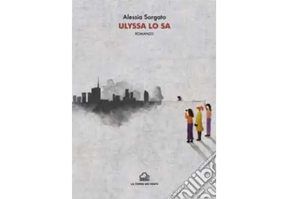“Ulyssa lo sa”, il thriller di Alessia Sorgato