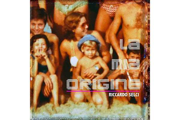 Riccardo Selci: “La mia origine”  "Cantautore pesarese"