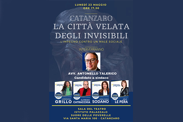 Comunali. Incontro con il pubblico "La città velata degli invisibili" conclusioni con il candidato a sindaco Antonello Talerico