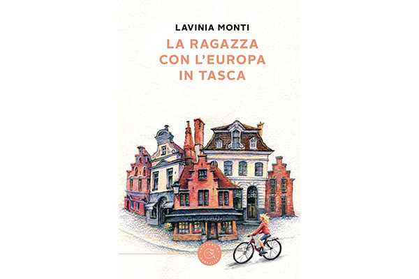 "La ragazza con l'Europa in tasca", romanzo di esordio di Lavinia Monti