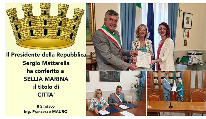 Comuni Virtuosi. Il presidente Mattarella ha conferito a Sellia Marina il Titolo di Città. I dettagli
