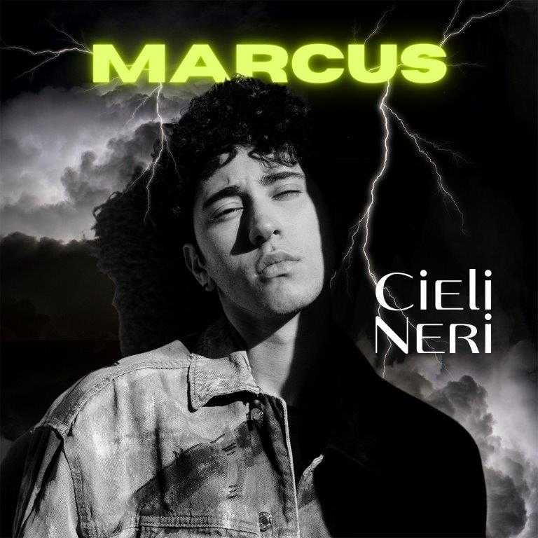 “Cieli neri” è il nuovo singolo del cantautore campano Marcus